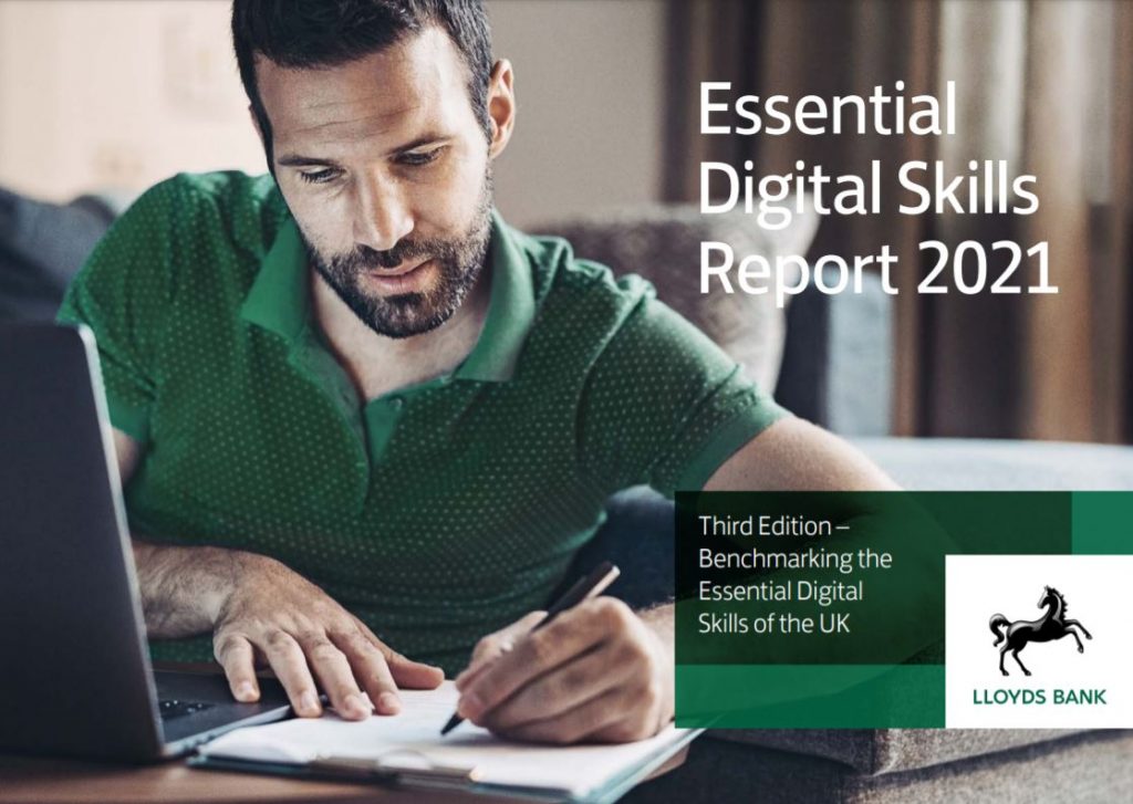 Essential Digital Skills Report 2021: 3r Edition - benchmarking the essential digital skills of the UK
