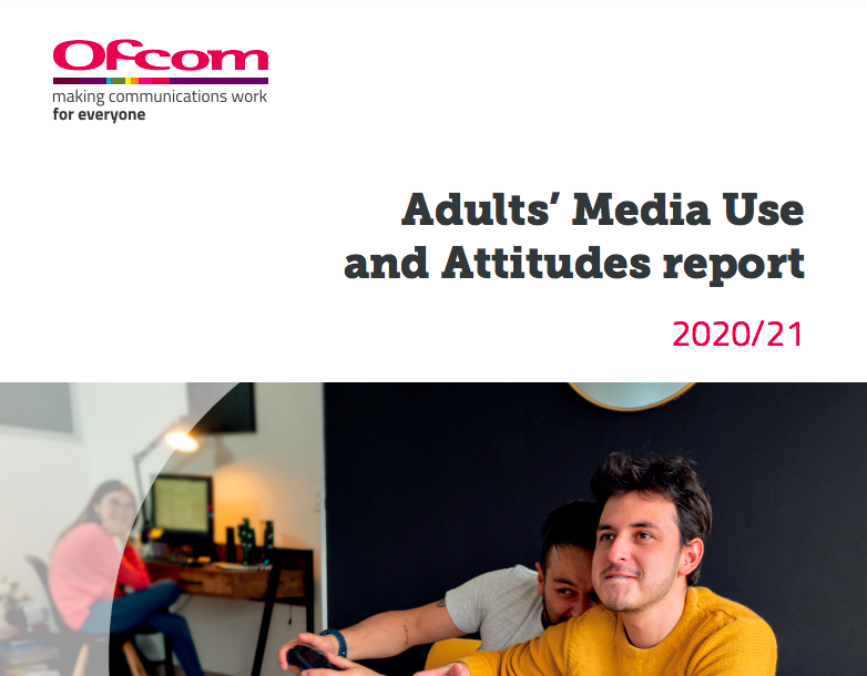 Adults' Media Use and Attitudes Report 2020/21 Ofcom