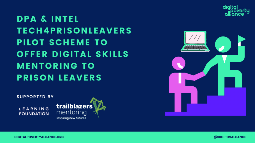 DPA & Intel Tech4PrisonLeavers pilot scheme to offer digital skills mentoring to prison leavers. Supported by Learning Foundation and Trailblazers mentoring.