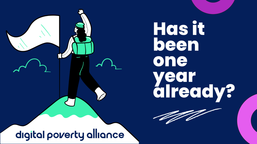 Has it been one year already? Illustration of a woman reaching the peak of a mountain and putting a flag in it. Digital Poverty Alliance logo.